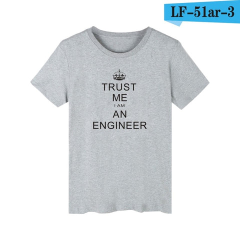 Fashion Trust Me I Am An Engineer Short Sleeve Tee Shirt Men Cotton Casual Black Summer Funny T-shirt 4XL Plus Size White Tshirt